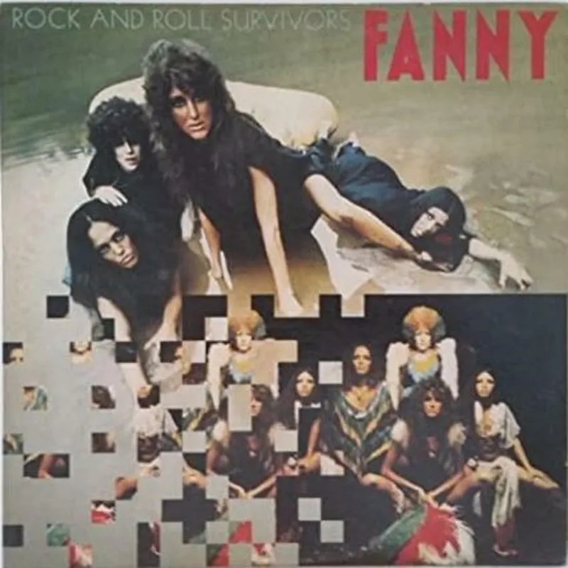 Album artwork for Rock And Roll Suvivors by Fanny