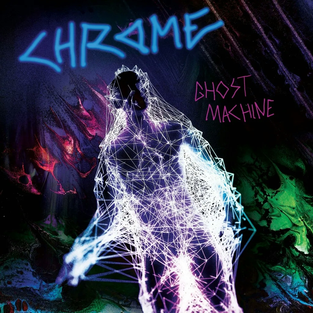 Album artwork for Ghost Machine by Chrome