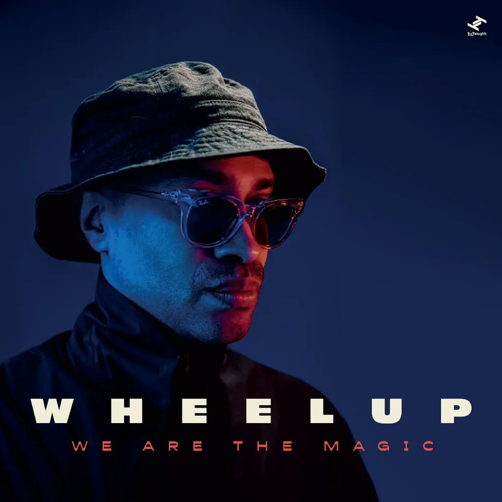 Album artwork for We Are The Magic by WheelUP