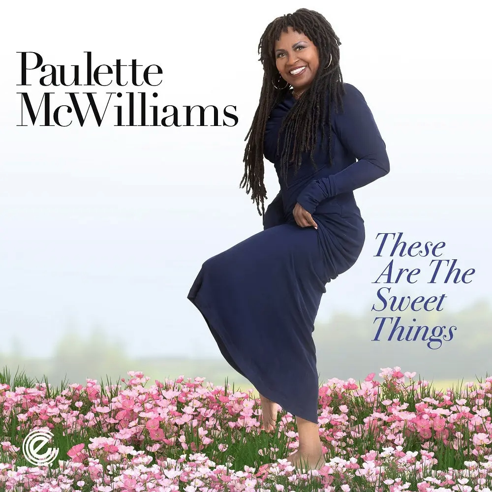 Album artwork for These Are The Sweet Things by Paulette McWilliams
