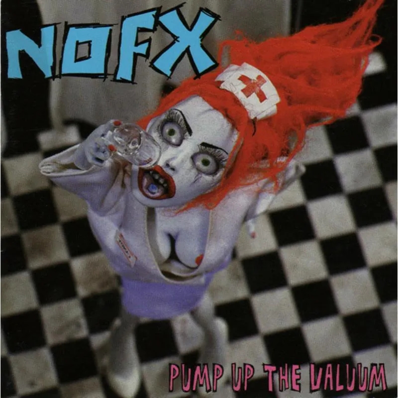 Album artwork for Pump Up The Valuum by NOFX