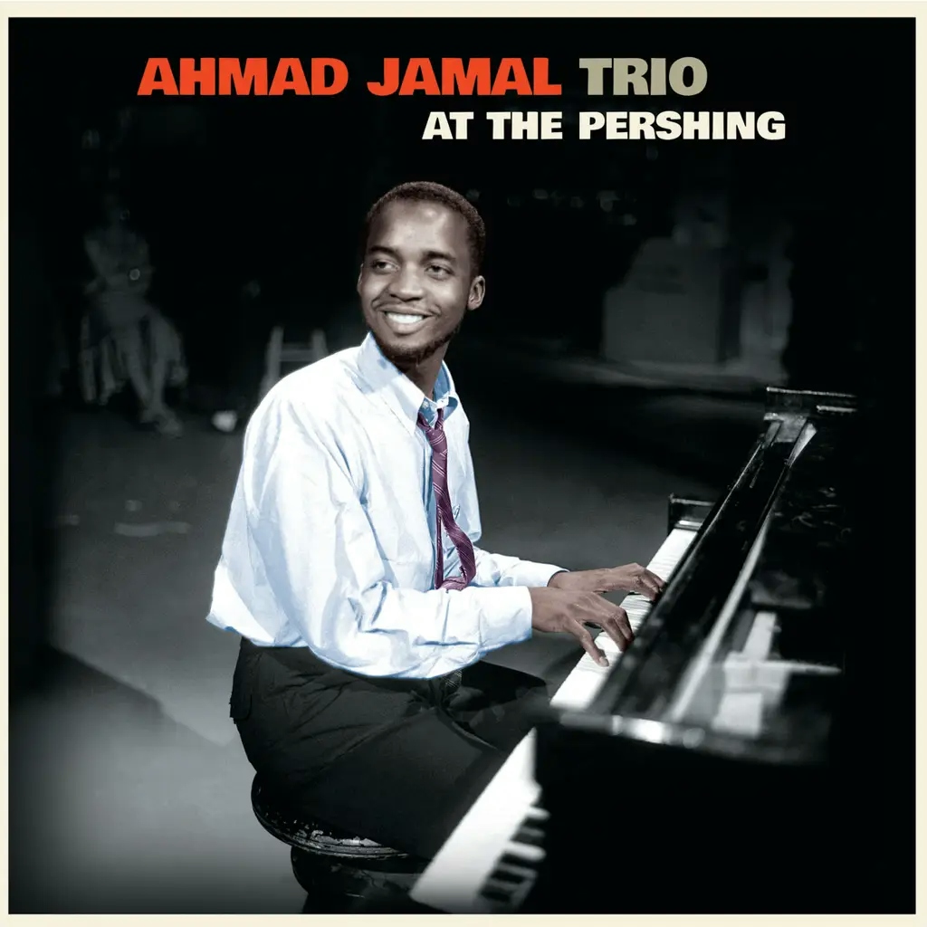 Album artwork for At The Pershing by The Ahmad Jamal Trio