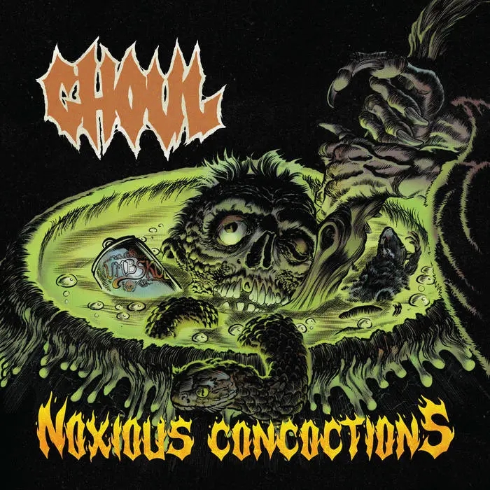 Album artwork for Noxious Concoctions by Ghoul