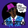 Album artwork for New Fashion Way by Joseph Cotton