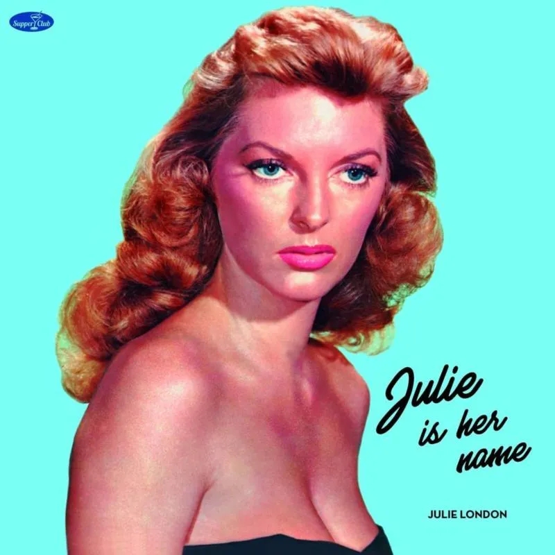 Album artwork for Julie Is Her Name by Julie London