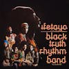 Album artwork for Ifetayo (Love Excels All) [Remastered] by Black Truth Rhythm Band