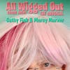 Album artwork for ALL WIGGED OUT by Cathy Fink and Marcy Marxer