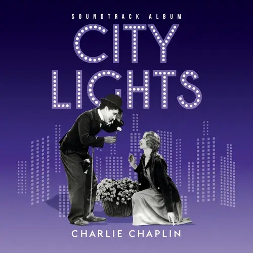 Album artwork for City Lights (Original Soundtrack) by Charlie Chaplin