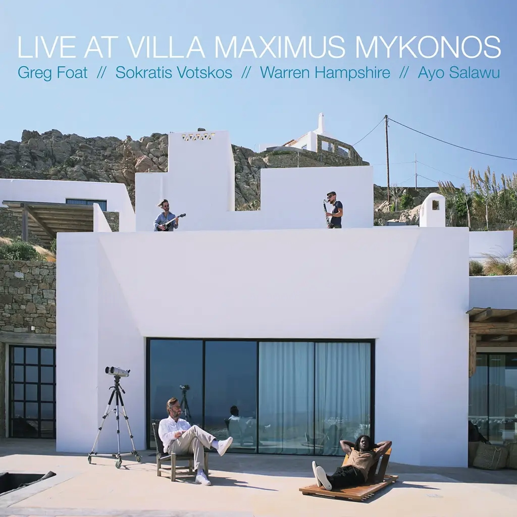 Album artwork for Live at Villa Maximus, Mykonos by Greg Foat,  Sokratis Votskos