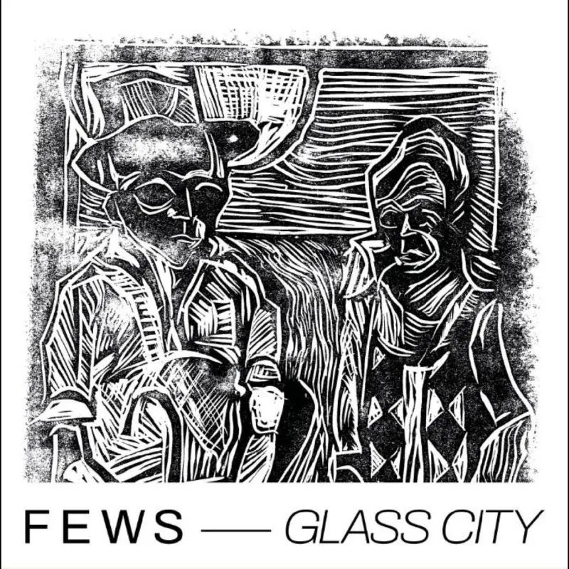 Album artwork for Glass City by Fews