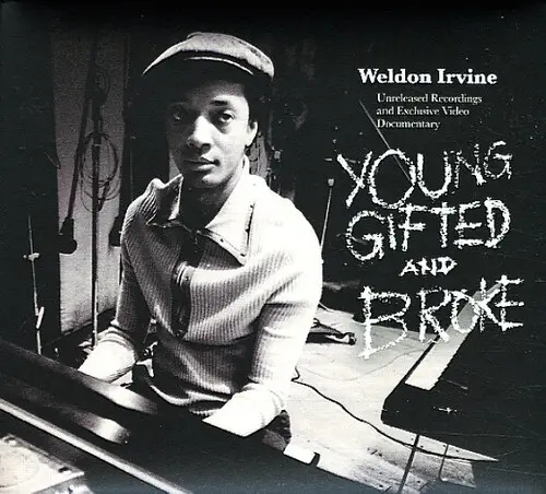 Album artwork for Young, Gifted & Broke by Weldon Irvine