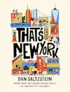 Album artwork for That's So New York: Short Stories about the Greatest City on Earth by Dan Saltzstein