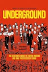 Album artwork for Underground: Cursed Rockers and High Priestesses of Sound by Arnaud Le Gouefflec, Nicolas Moog