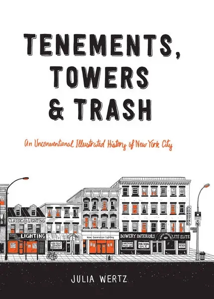 Album artwork for Tenements, Towers & Trash by Julia Wertz