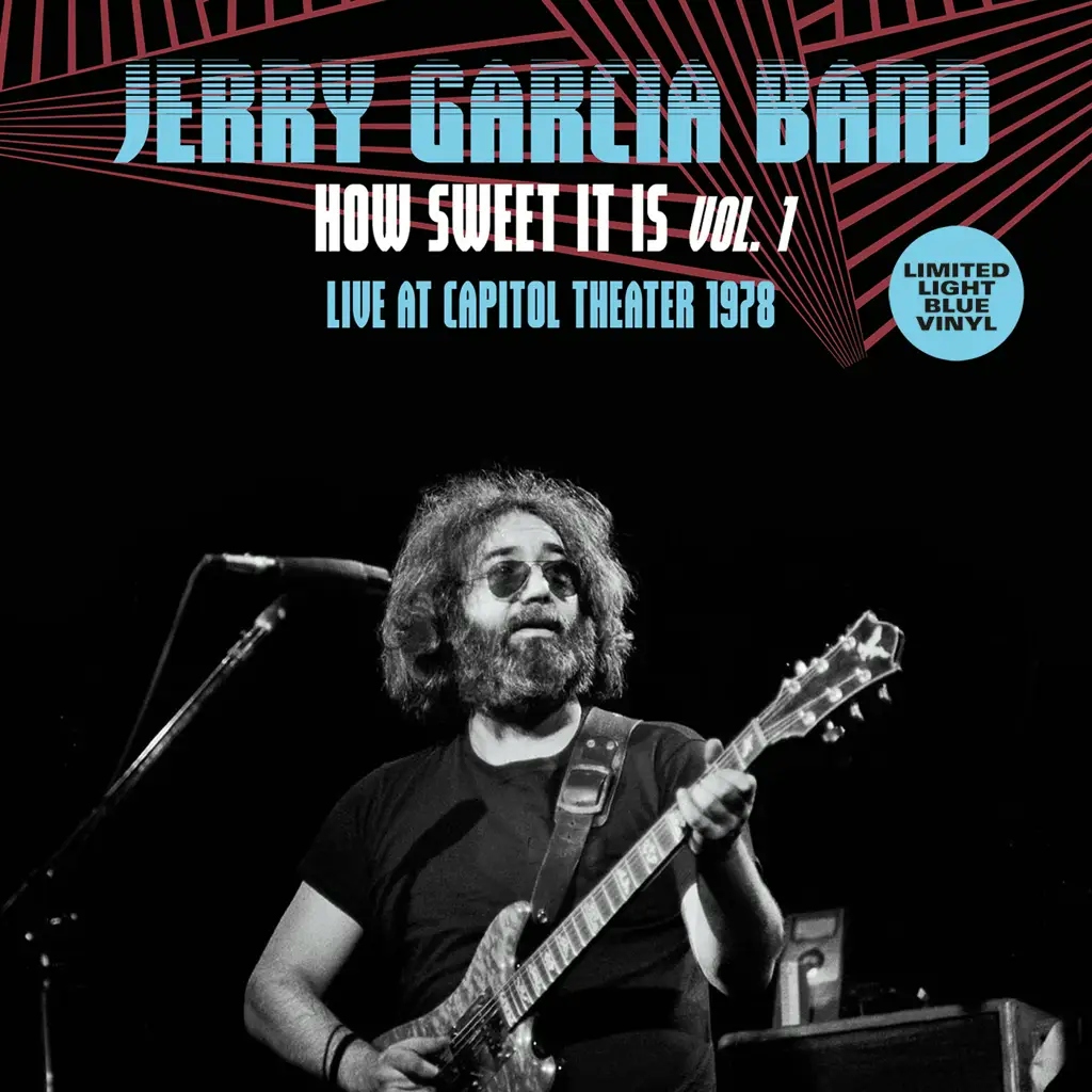 Album artwork for How Sweet it is Vol.1 - Live At Capitol Theatre, Passic, NJ, March, 17th 1978 Early Show by Jerry Garcia