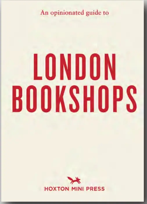 Album artwork for An Opinionated Guide to London Bookshops by Sonya Barber , James Manning