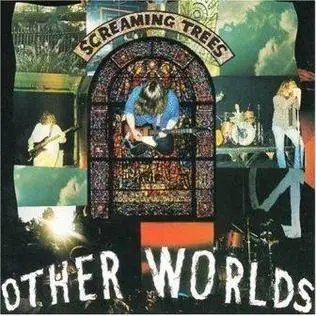 Album artwork for Other Worlds by Screaming Trees