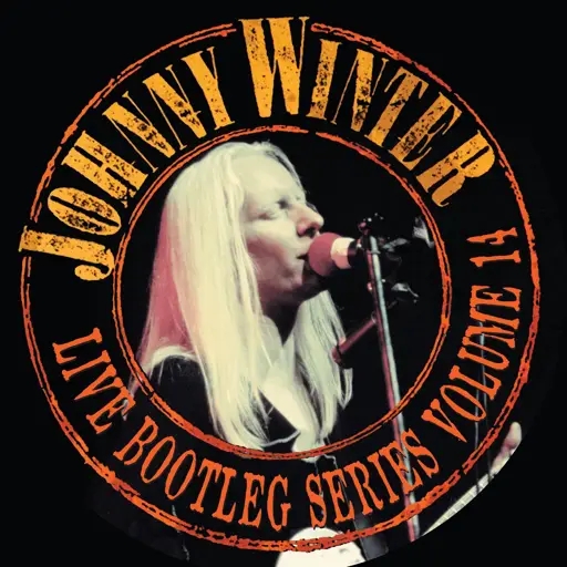 Album artwork for Live Bootleg Series Volume 14 by Johnny Winter
