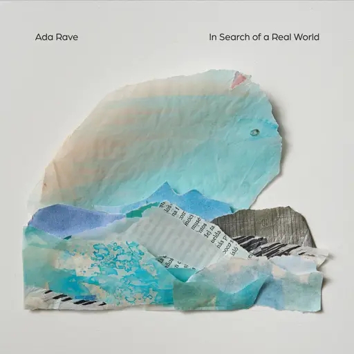 Album artwork for In Search Of A Real World by Ada Rave