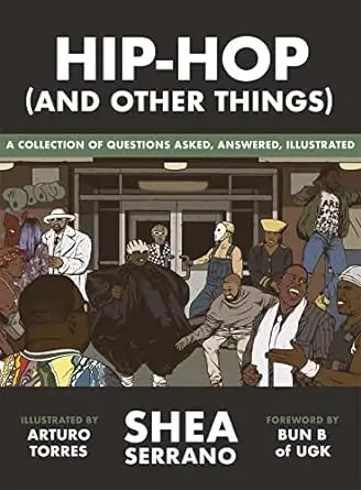 Album artwork for Hip-Hop (and other things) by Shea Serrano