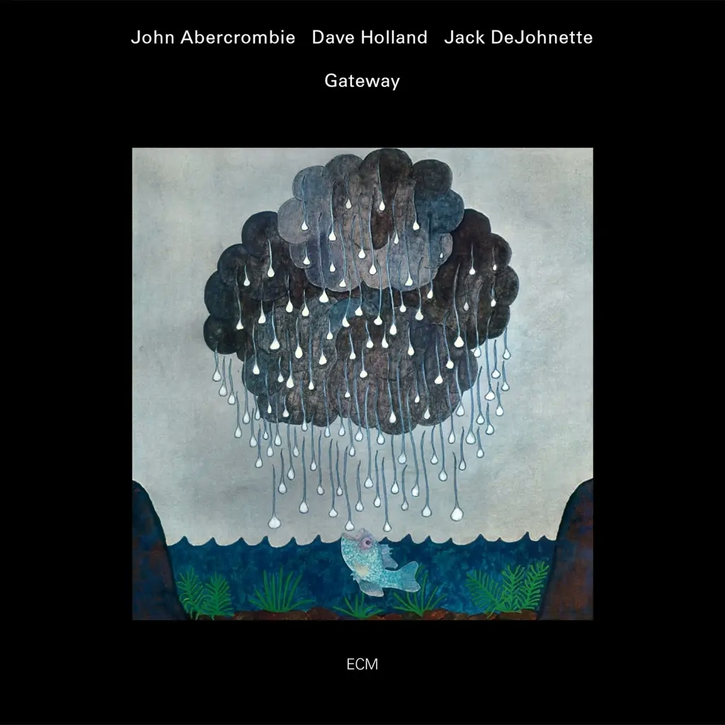 Album artwork for Gateway by John Abercrombie, Dave Holland, Jack DeJohnette
