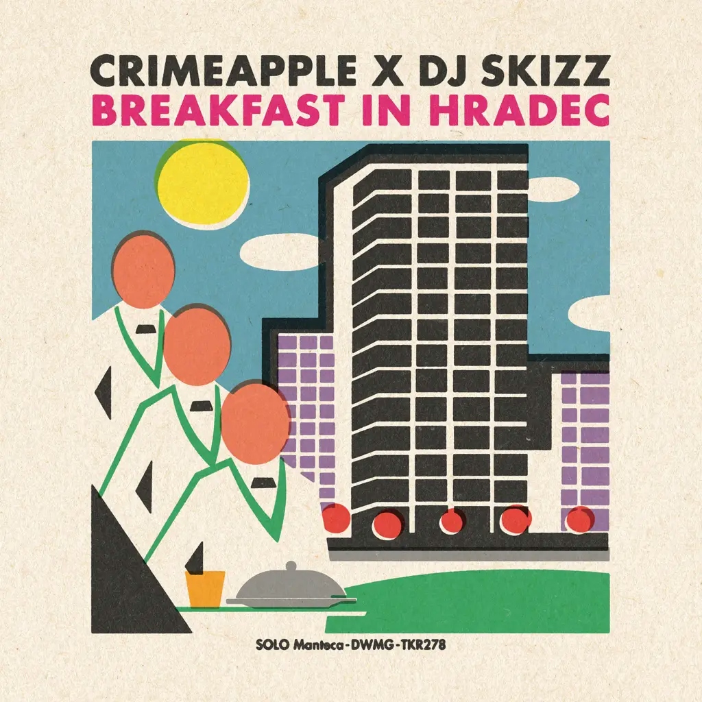 Album artwork for Breakfast In Hradec by Crimeapple, DJ Skizz