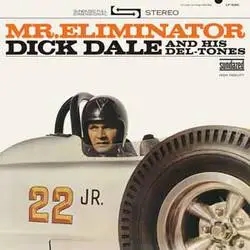 Album artwork for Mr. Eliminator by Dick Dale and His Del-Tones